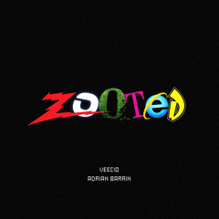 Veecio, Adrian Barrin - Zooted