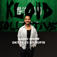 kloud kollective Radio Show by Sufis 18.10.2025
