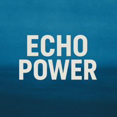 Echo Power