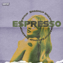 Sabrina Carpenter "Espresso" SMASHA Edit