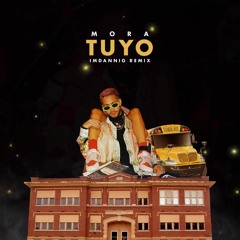 Tuyo - Mora ( ImDanniG Remix ) Free Donwload