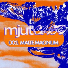 mjutcast 001 - Malte Magnum