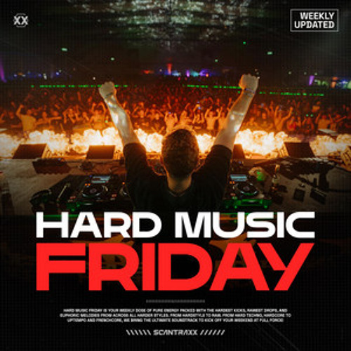 Hard Music Friday | UPDATED WEEKLY
