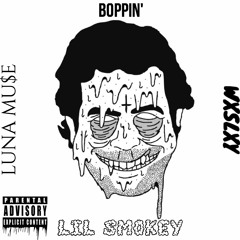 6oppin' (feat. wxslxy & luna mu$e)