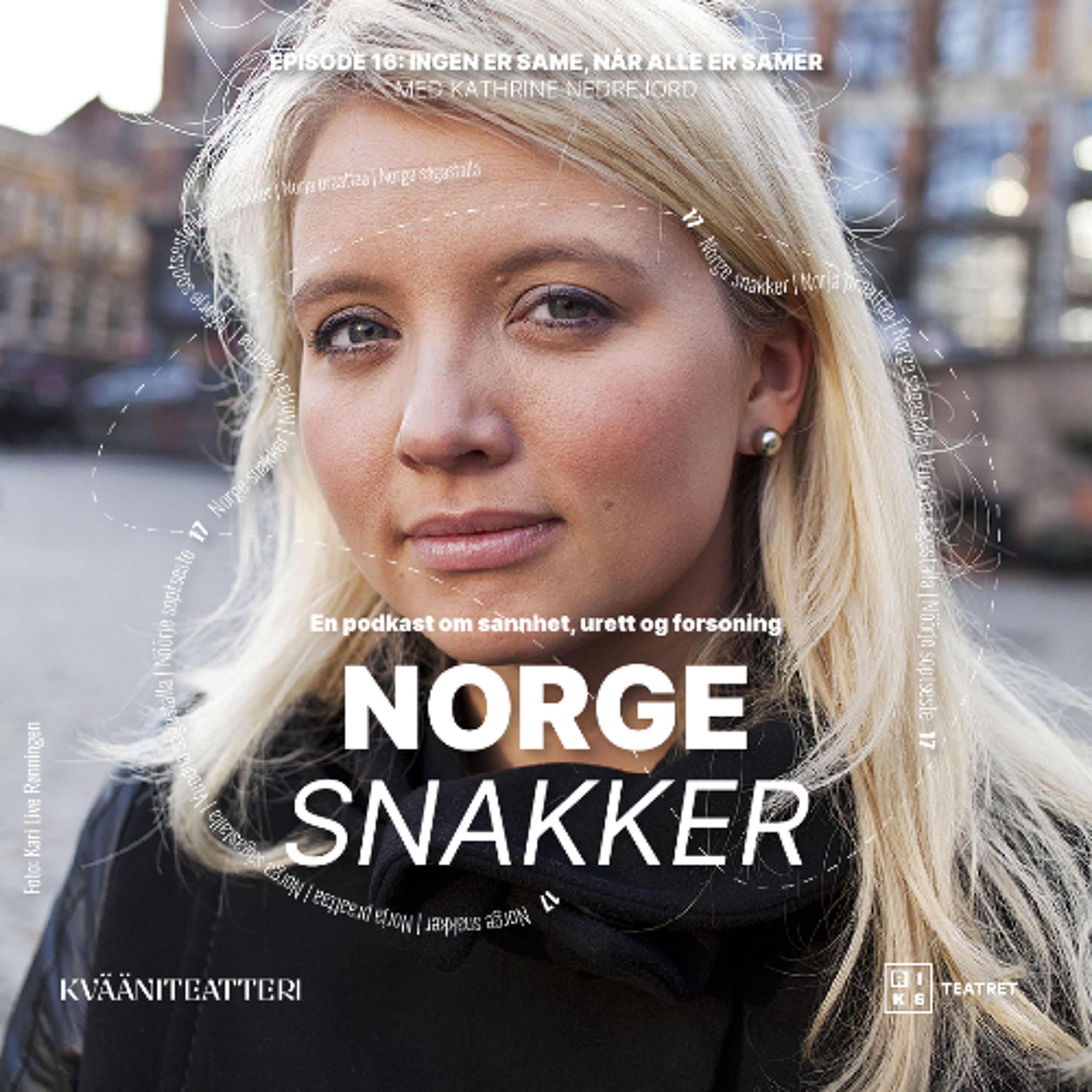 16. Kathrine Nedrejord: Ingen er same, når alle er samer | Norge snakker episode artwork