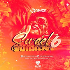 SWEET SUMMER 6 MIXED BY FELIPE RESTREPO DJ