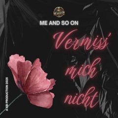 Vermiss' mich nicht