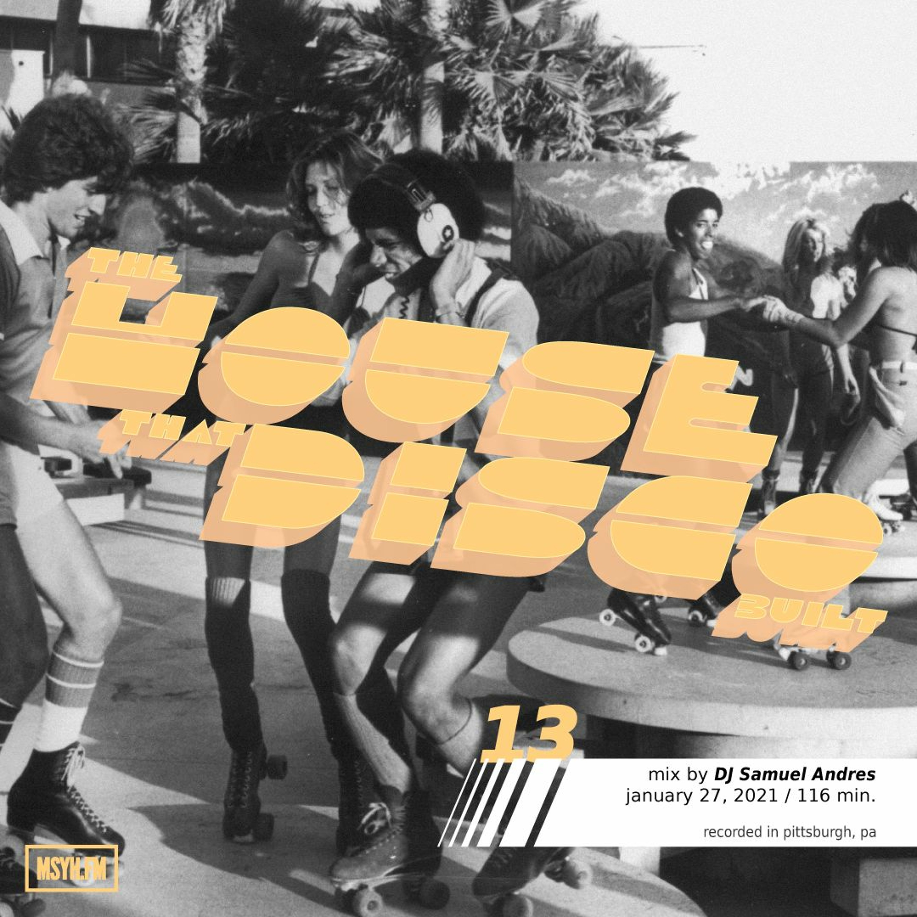 The House that Disco Built | Episode 13 with DJ Samuel Andres episode artwork