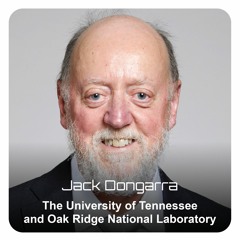Episode 105: Computing Luminary Jack Dongarra’s Perspective on the Exascale Computing Project