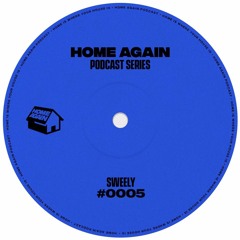 Home Again #5 - Sweely (live)