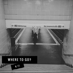 K 77 - Where To Go? (Extended Lounge Mix)