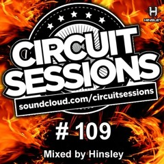 CIRCUIT SESSIONS #109 mixed by Hinsley