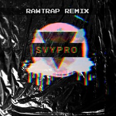 X- Pander (Feat.Regain) - DARKNESS ( SVYPRO RAWTRAP EDIT)