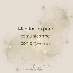 Meditación para comunicarme con el Universo