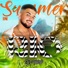 SUMMER in RIO - Dj Matheus Tavares