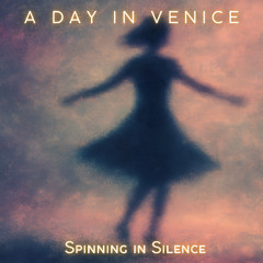 Spinning in Silence (remastered)