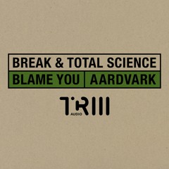 Break & Total Science - Aardvark