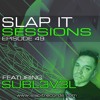 Descargar video: SLAP IT SESSIONS EP 49 (ft. SubL3v3L)