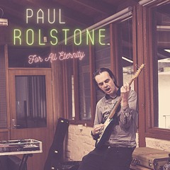 For All Eternity - Paul Rolstone