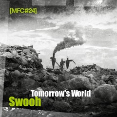 MFC 24: Swooh - Tomorrow's World