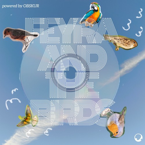 FEYRA AND THE BIRDS.wav