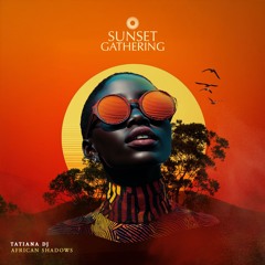 Afro House / Tatiana - African Shadows (Radio Edit)