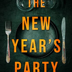 [Download] KINDLE 📑 The New Year's Party: A Holiday Thriller Short Story by  Daniel