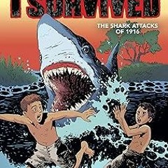 @# I Survived the Shark Attacks of 1916 (I Survived Graphix) BY: Lauren Tarshis (Author),Haus S