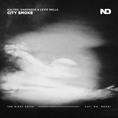 NALYRO, Garonzos & Levis Della - City Smoke