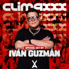 Ivan Guzman - Climaxxx Special Podcast