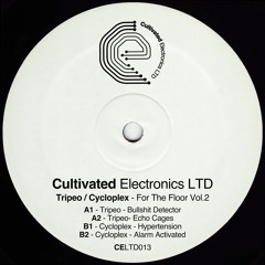 CELT013 - Tripeo X Cycloplex - For The Floor Vol.2
