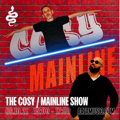 The Cosy & Mainline - Aaja Music - 06 10 21