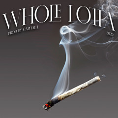 Whole Lotta