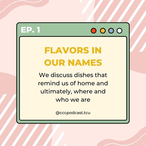 Stream episode Podcast 1 Flavors In Our Names by Collegiate Culinary