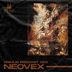 PRIMUS Podcast 023: Neovex