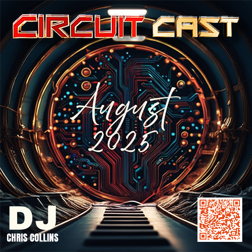 CircuitCast August 2025