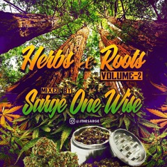 Herbs & Roots Vol. 2 - mixed by Sarge OneWise