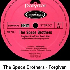 THE SPACE BROTHERS FORGIVEN I FEEL YOUR LOVE PULP VICTIM REMIX.mp3