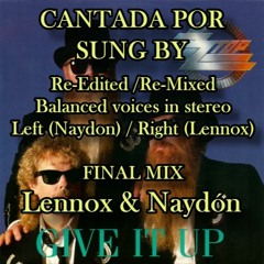 Give It Up (Lennox & Naydón) Remixed / Balanced voices in stereo