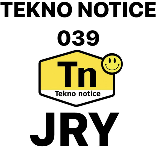 TEKNO NOTICE 039- JRY