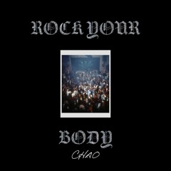 ROCK YOUR BODY