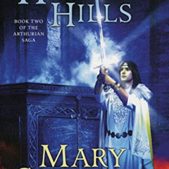 [DOWNLOAD] EBOOK 💛 The Hollow Hills (The Arthurian Saga, Book 2) by  Mary Stewart [E
