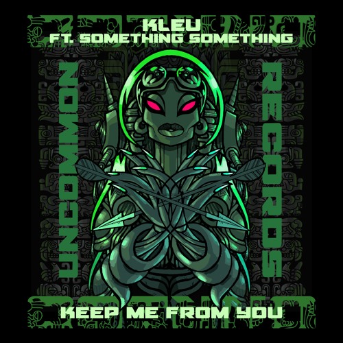 KEEP ME FROM YOU - KLEU