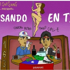 - Pensando en ti- pablo chille x chuchu retro-.
