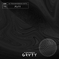 GRVTY Mix 015 featuring PS11