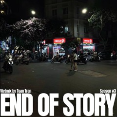 END OF STORY 3 - Tunas