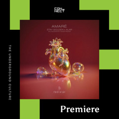 PREMIERE: STAY GOLDEN x Alar - Amaré [Circle Of Life]