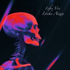 Lifes Vice