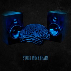Stuck In My Brain - D-Jack