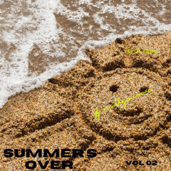Summer's Over 2